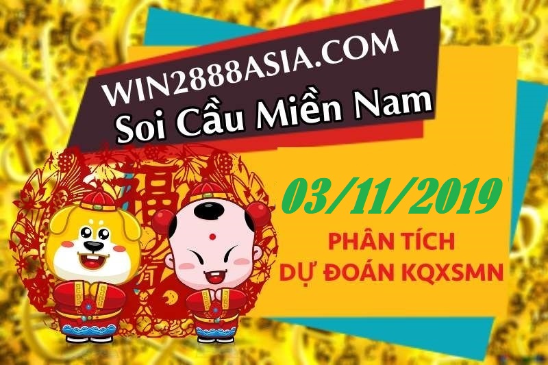 Soi cầu XSMN 3-11-2019 Win2888