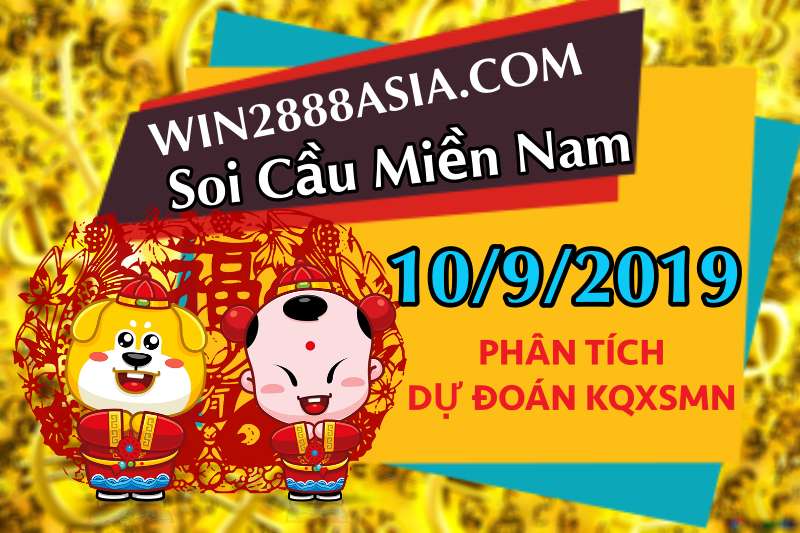 Soi cầu XSMN 10-9-2019 Win2888