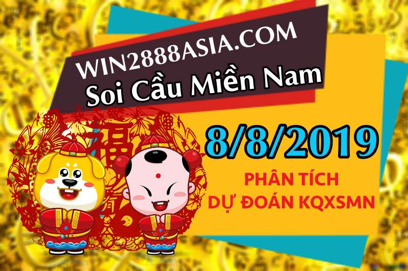 Soi cầu XSMN 8-8-2019 Win2888 