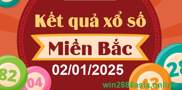 Soi cầu XSMB 02-01-2025 Win2888 Dự đoán Song Thủ VIP Miền Bắc thứ 5