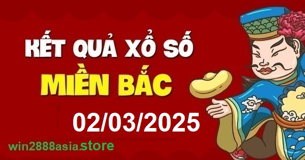 Soi cầu XSMB 02-03-2025 Win2888 Dự đoán cầu lô miền bắc chủ nhật