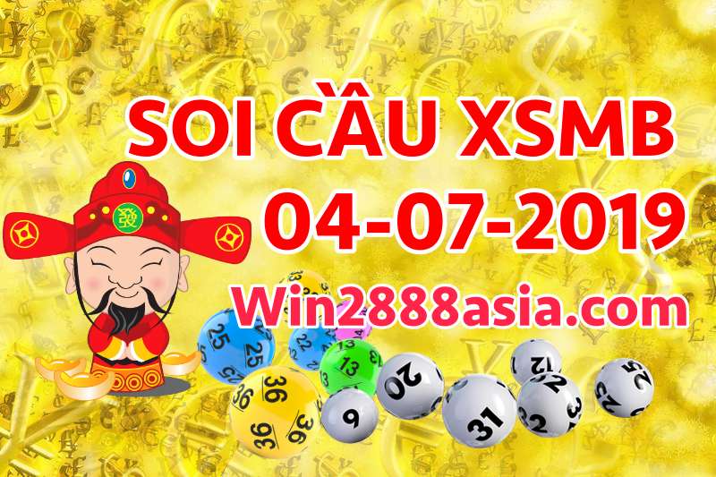 Soi cầu XSMB 4-7-2019 Win2888