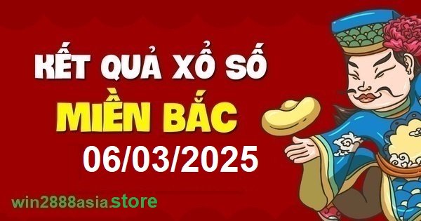 Soi cầu XSMB 06-03-2025 Win2888 Chốt số Dàn Đề Miền Bắc VIP thứ 5