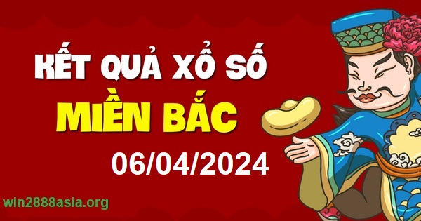 Soi cầu XSMB 06-04-2024 Win2888 Dự đoán Bạch Thủ Miền Bắc thứ 7