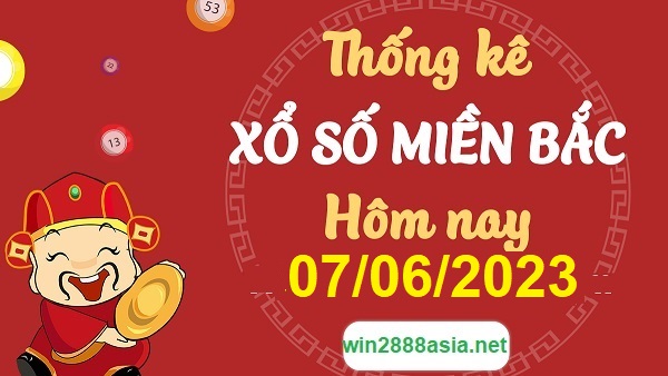 Soi cầu XSMB 07-06-2023 Win2888 Dự đoán Cầu Đề Miền Bắc thứ 4