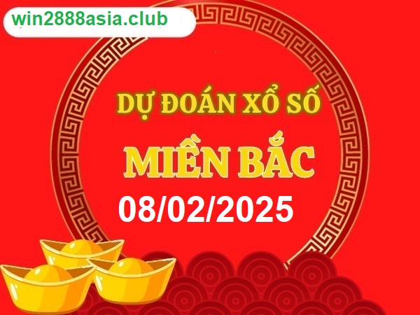 Soi cầu XSMB 08-02-2025 Win2888 Dự đoán Bạch Thủ Miền Bắc thứ 7