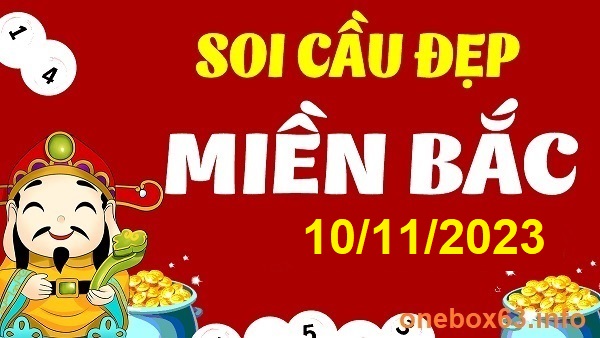 Soi cầu XSMB Win2888 10-11-2023 Chốt số cầu đề miền bắc thứ 6