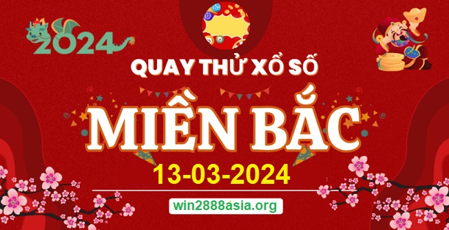 Soi cầu XSMB 13-03-2024 Win2888 Dự đoán Dàn Đề Miền Bắc thứ 4