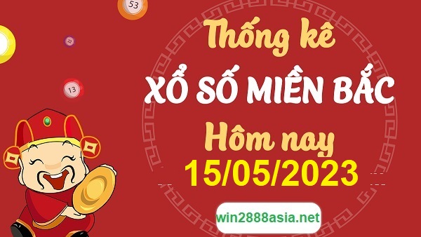 Soi cầu XSMB Win2888 15-05-2023 Chốt số Dàn Đề Miền Bắc thứ 2