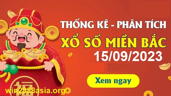 Soi cầu XSMB Win2888 15-09-2023 Chốt số kết quả Miền Bắc thứ 6