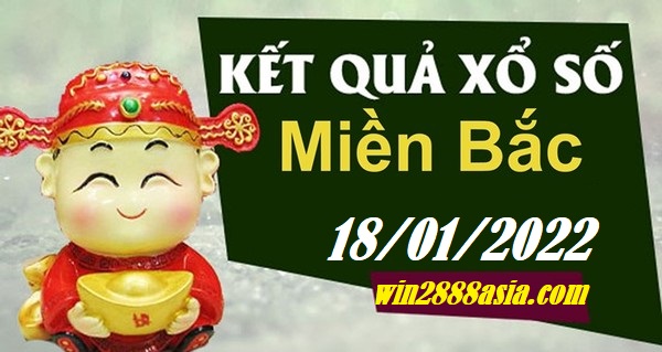 Soi cầu XSMB 18-1-2022 Win2888 Dự đoán Xổ Số Miền Bắc thứ 3