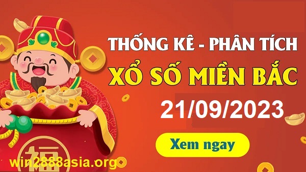 Soi cầu XSMB Win2888 21-09-2023 Chốt số Lô Miền Bắc VIP thứ 5