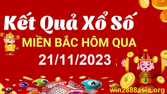 Soi cầu XSMB 21-11-2023 Win2888 Chốt số lô đề miền bắc thứ 3