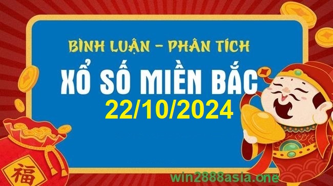 Soi cầu XSMB 22-10-2024 Win2888 Dự đoán xổ số miền bắc VIP thứ 3