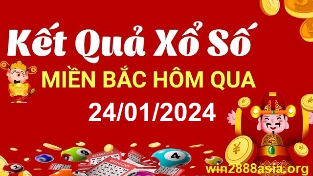 Soi cầu XSMB 24-01-2024 Win2888 Chốt số Dàn Đề Miền Bắc thứ 4