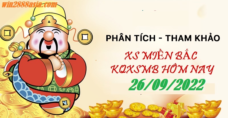 Phân tích xsmb 26/9/2022