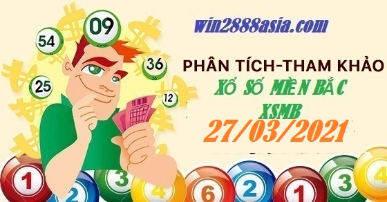 Soi cầu XSMB 27-3-2021 Win2888