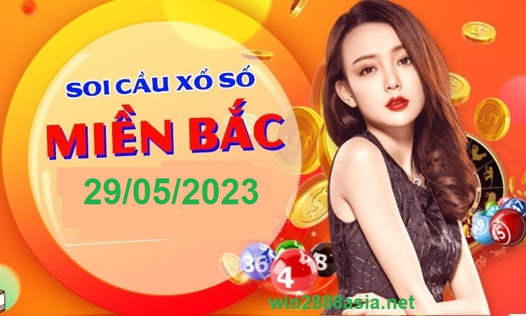 Soi cầu XSMB Win2888 29-05-2023 Dự đoán cầu lô miền bắc thứ 2 