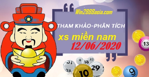 Soi cầu XSMN 12-6-2020 Win2888 Chốt số Dàn Đề Miền Nam thứ 6