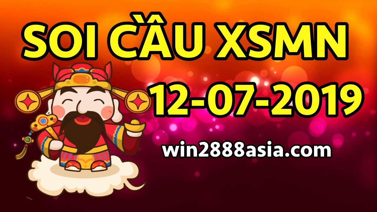 Soi cầu XSMN 12-7-2019 Win2888