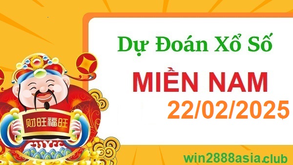 Soi cầu XSMN Win2888 22-02-2025 Dự đoán xổ số miền nam thứ 7