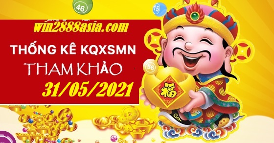 Soi cầu XSMN 31-5-2021 Win2888