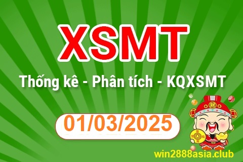 Soi cầu XSMT 01-03-2025 Win2888 Dự đoán Xổ Số Miền Trung thứ 7