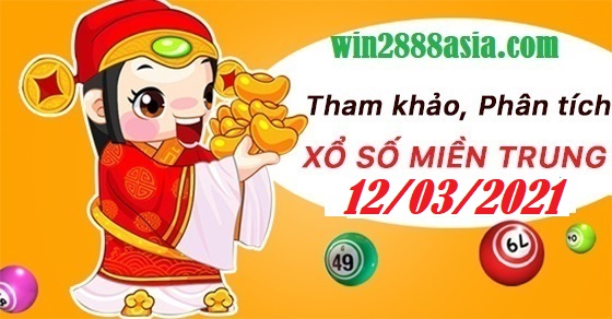 Soi cầu XSMT 12-3-2021 Win2888