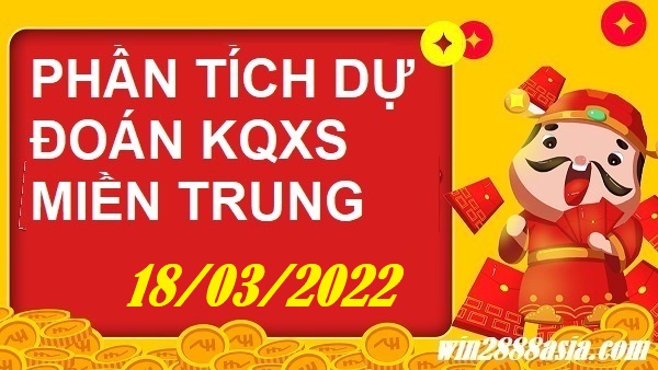 Soi cầu XSMT 18-3-2022 Win2888