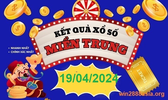 Soi cầu XSMT 19-04-2024 Win2888 Chốt số Xỉu Chủ Miền Trung thứ 6 