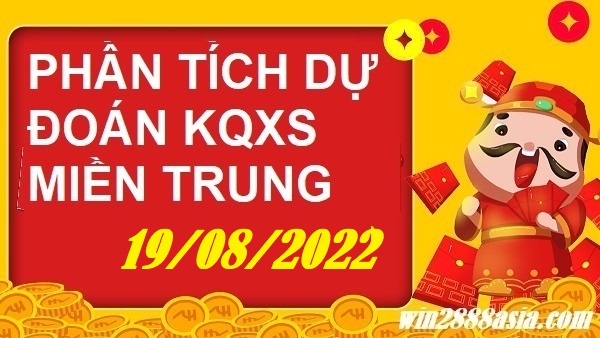 Soi cầu XSMT 19-08-2022 Win2888 Dự đoán cầu lô Miền Trung thứ 6