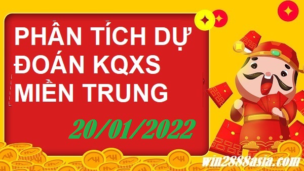 Soi cầu XSMT 20-1-2022 Win2888 Dự đoán Cầu Số Miền Trung thứ 5