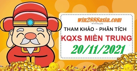 Soi cầu XSMT 20-11-2021 Win2888 Chốt số Xỉu Chủ Miền Trung thứ 7