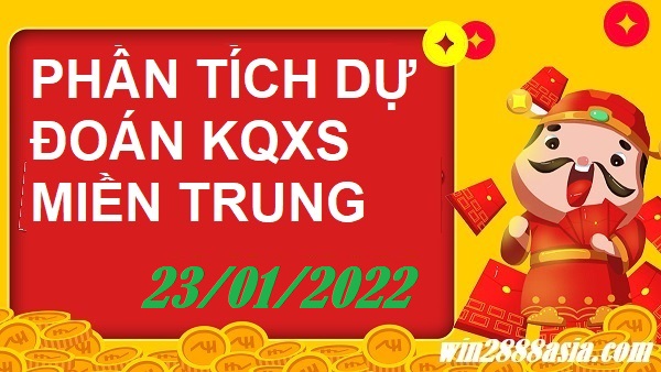 Soi cầu XSMT 23-1-2022 Win2888 Chốt số KQXS Miền Trung chủ nhật