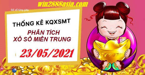 Soi cầu XSMT 23-5-2021 Win2888 Chốt số Lô Đề Miền Trung chủ nhật