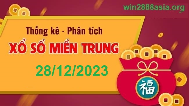 Soi cầu XSMT 28-12-2023 Win2888 Chốt số dàn đề miền trung thứ 5