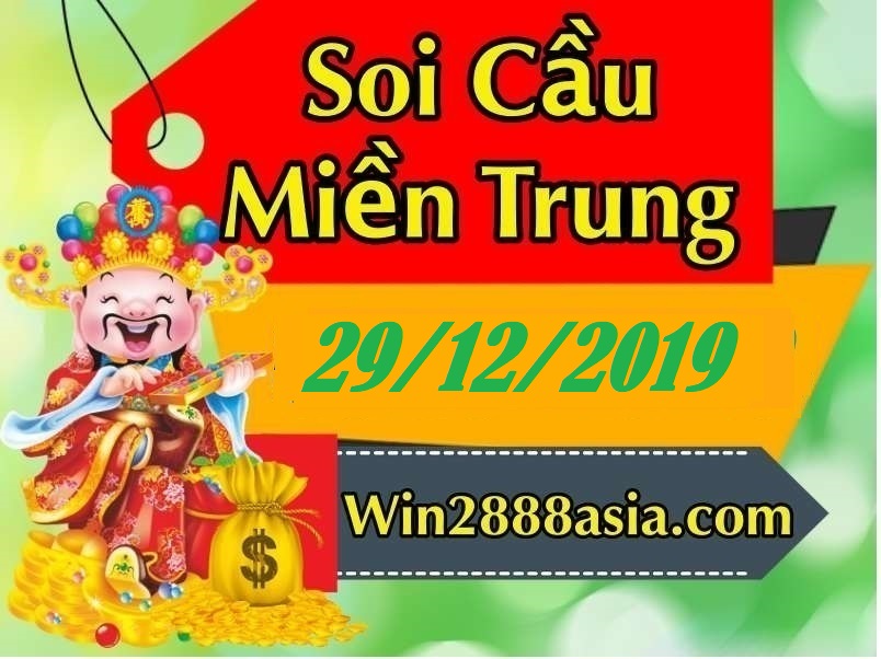 Soi cầu XSMT 29-12-2019 Win2888