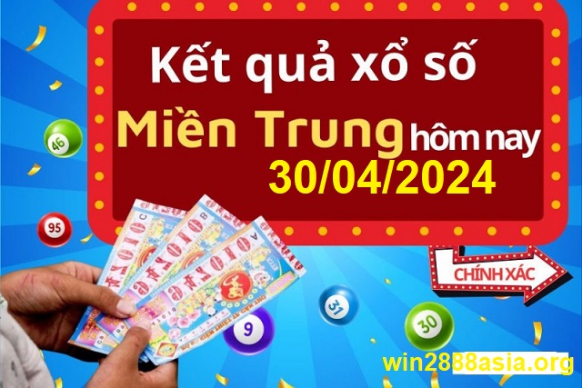 Soi cầu XSMT 30-04-2024 Win2888 Chốt số Lô Đề Miền Trung thứ 3