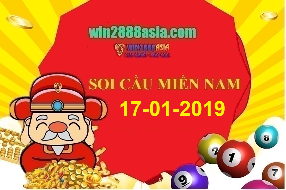 Soi cầu XSMN win2888 17-01-2019 Dự đoán xổ số miền nam thứ 5