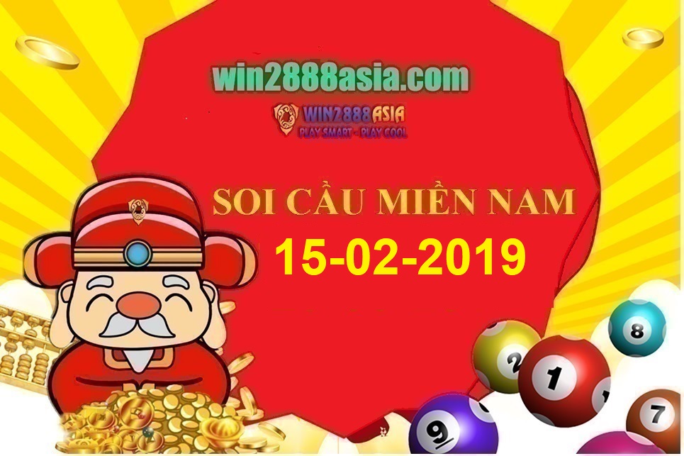 Soi cầu XSMN Win2888 15-2-2019 Dự đoán xổ số miền nam thứ 6